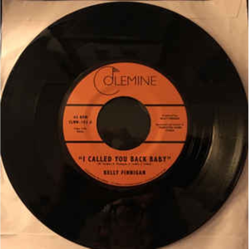Kelly Finnigan  I Called You Back Baby 7″ Vinyl Record