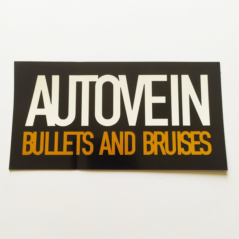 Autovein – Bullets And Bruises Music Sticker