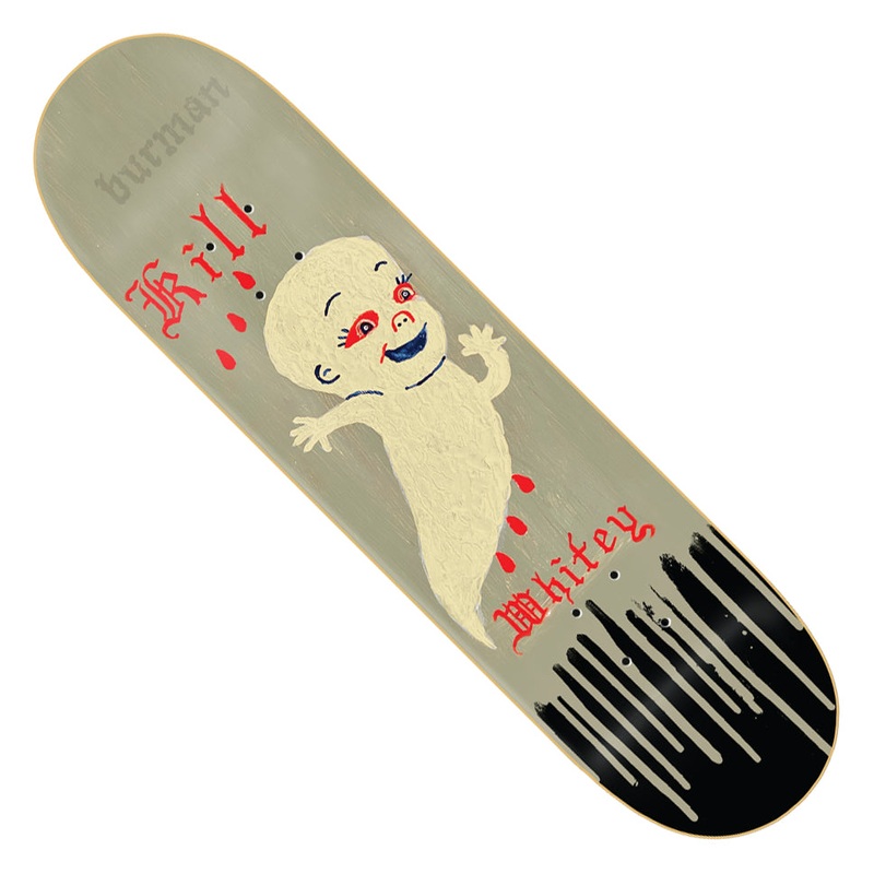 Zero Dane Burman Kill Whitey Deck Glow In The Dark 8.25 x 31.9 WB:14.25