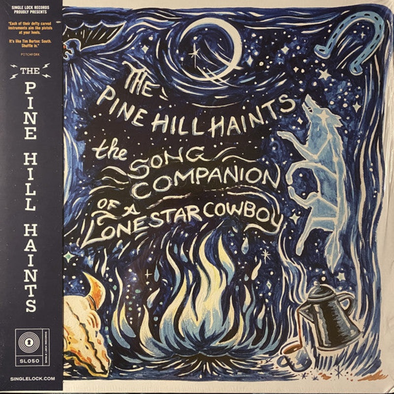 Pine Hill Haints, The – The Song Companion Of A Lonestar Cowboy Vinyl LP Record