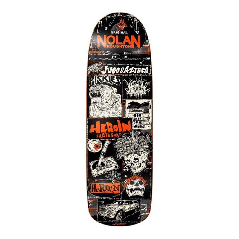HEROIN NOLAN’S ORIGINAL SKATEBOARD DECK 9.6 9.6