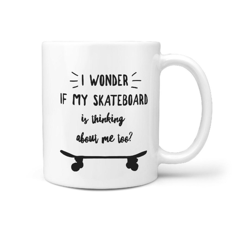I Wonder If my Skateboard is Thinking about me Too? Coffee Mug