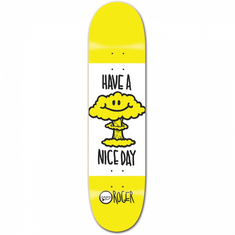 ROGER HAVE A NICE DAY DECK 8.0