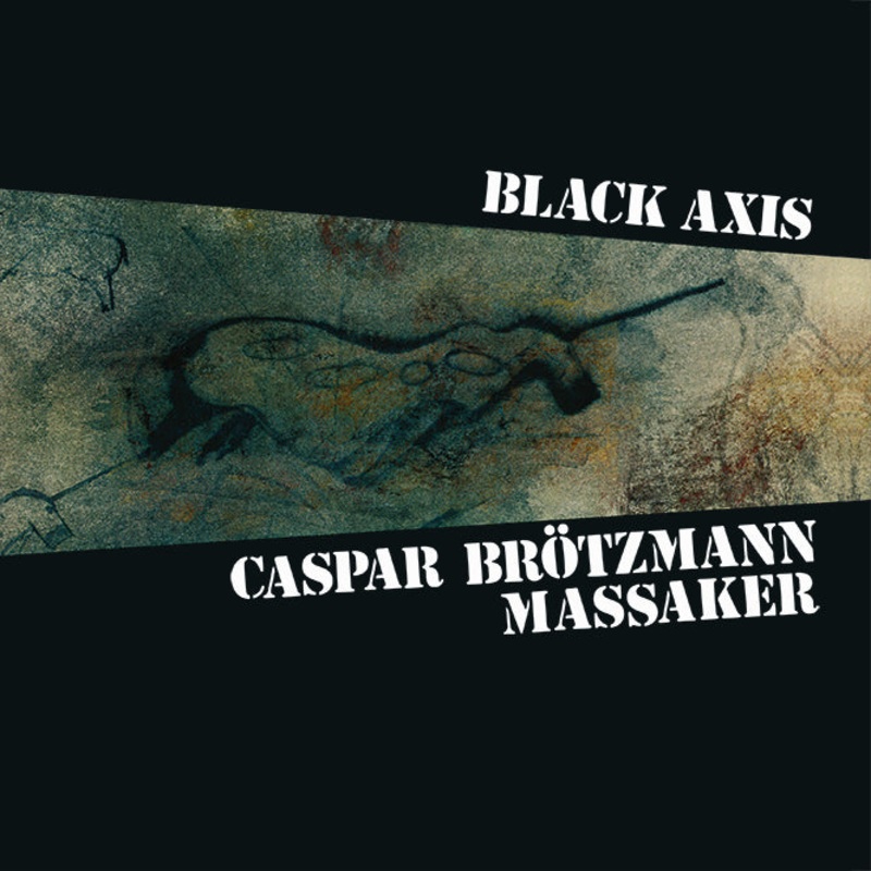 Caspar Brtzmann Massaker – Black Axis 2xLP Vinyl LP Record