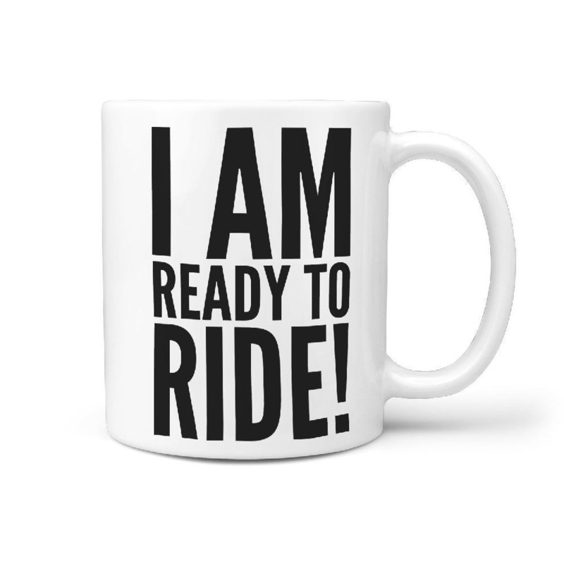 I AM READY TO RIDE! | Skateboarding Coffee Mug Gift Idea