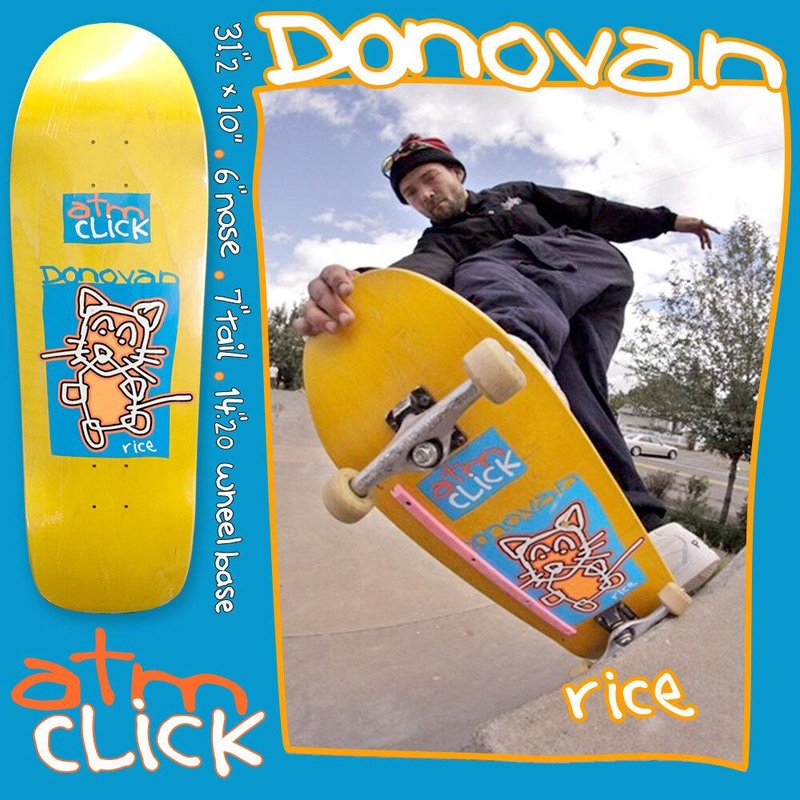 ATM Click Skateboards “Donovan Rice- Debut” 10″ Deck