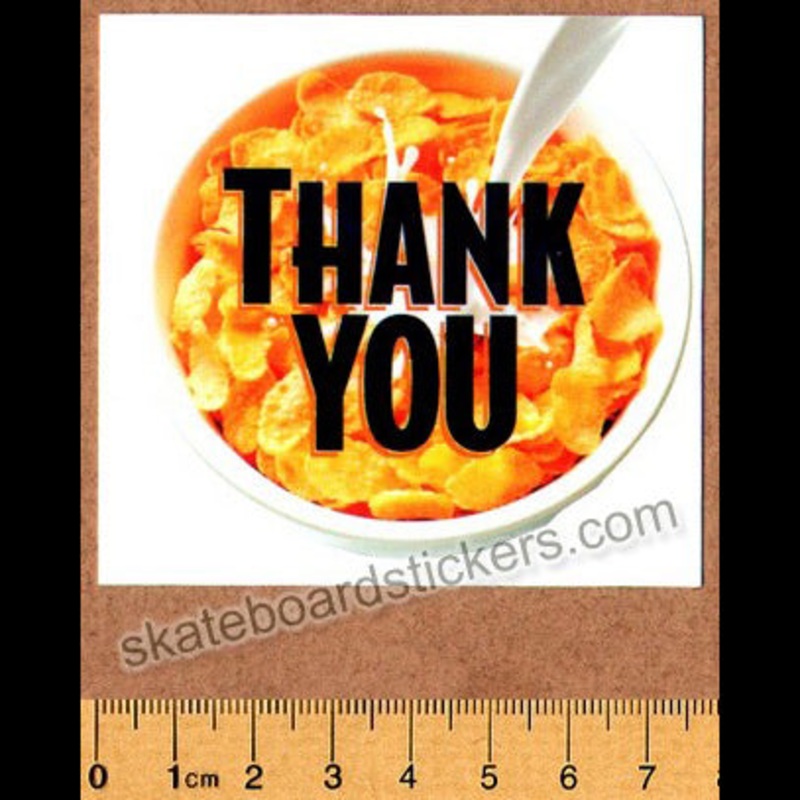 Thank You Skateboard Sticker – Cornflakes