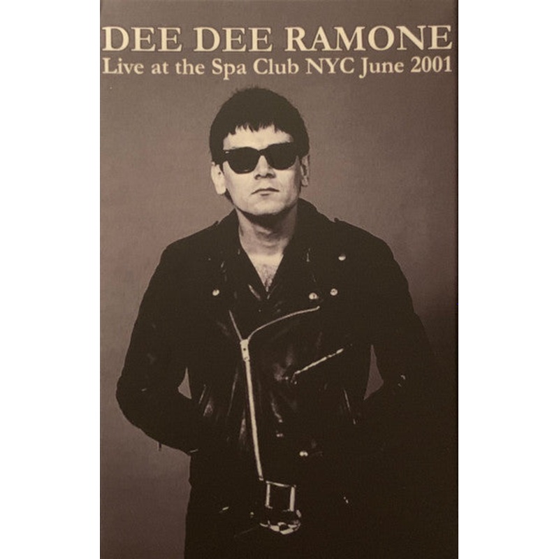 Dee Dee Ramone  Live at the Spa Club NYC June 2001 Cassette *Unofficial Release*