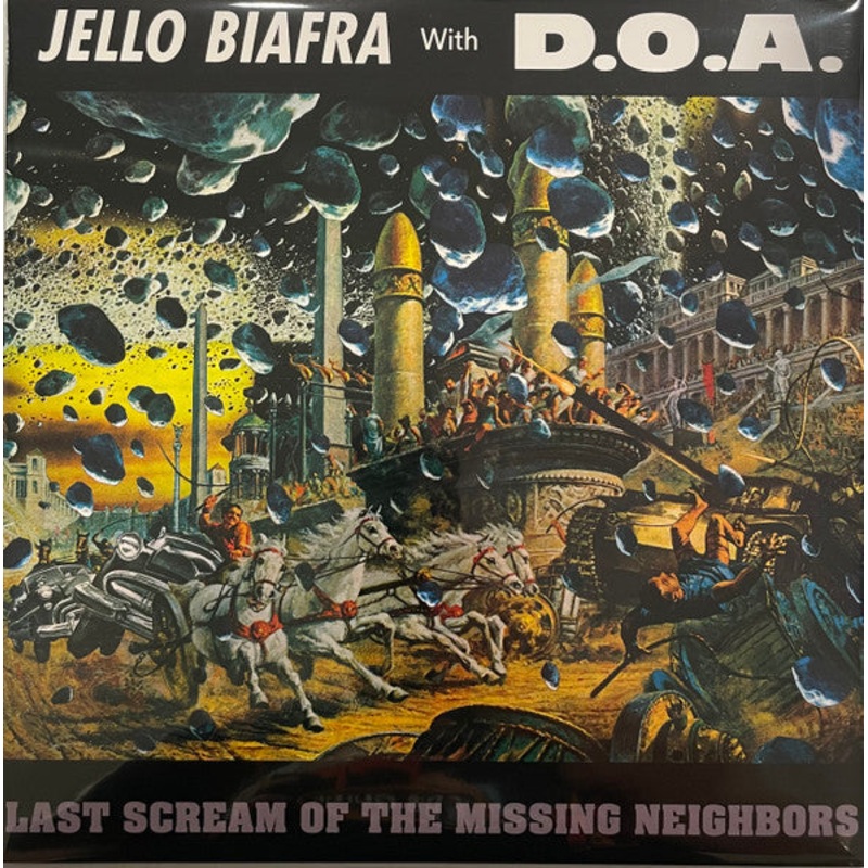Jello Biafra with D.O.A.  Last Scream Of The Missing Neighbors Vinyl LP Record