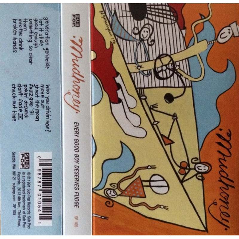 Mudhoney  Every Good Boy Deserves Fudge Cassette
