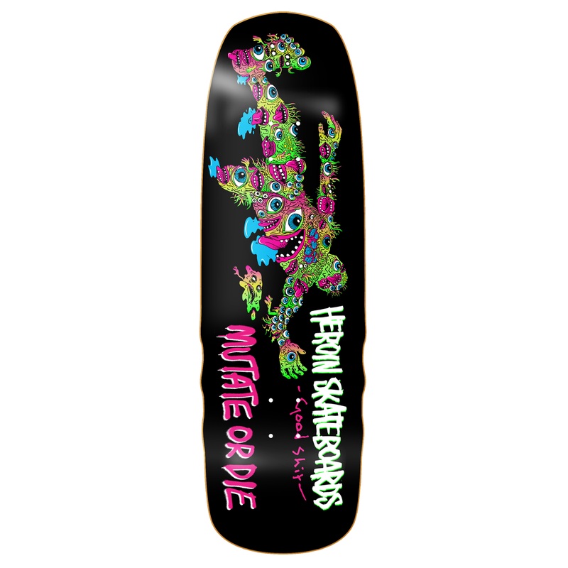 Heroin Good Sh*t Mutated 9.75″ Skateboard Deck