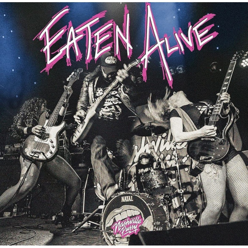 Nashville Pussy – Eaten Alive CD