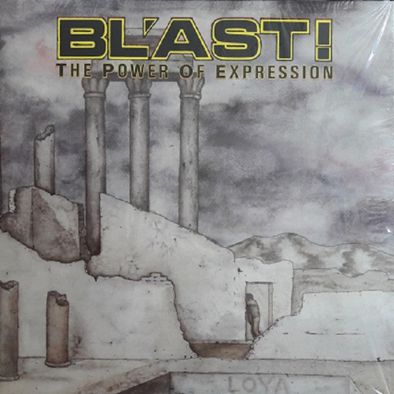 Bl’ast! – The Power Of Expression Vinyl LP Record