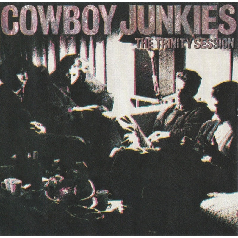 Cowboy Junkies  The Trinity Session CD *Used 1988 Release*