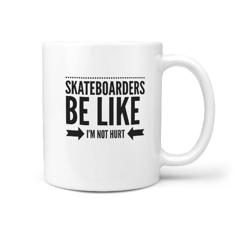Skateboarders Be Like I’m Not Hurt – Coffee Mug