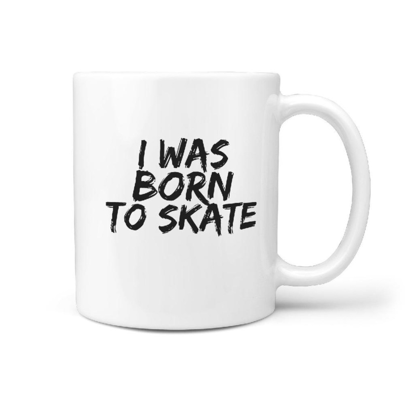 I Was Born To Skate | Coffee Tea Mug Great Gift Idea for skateboarder