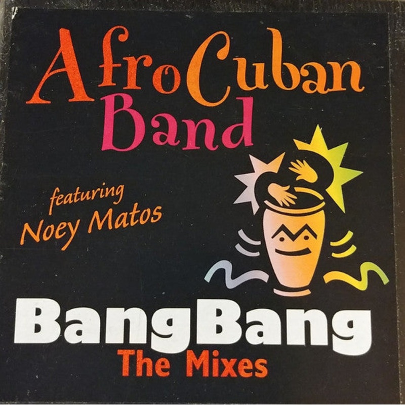 Afro-Cuban Band* Featuring Noey Matos  Bang Bang (The Mixes) Vinyl LP Record