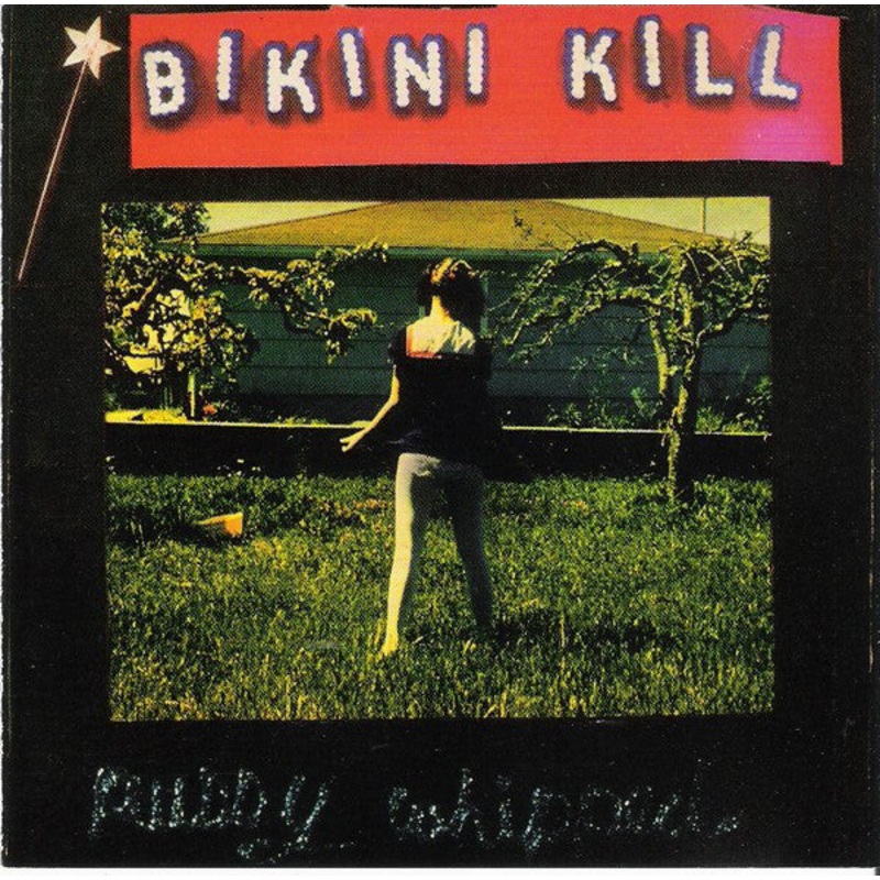 Bikini Kill – Pussy Whipped Vinyl LP Record