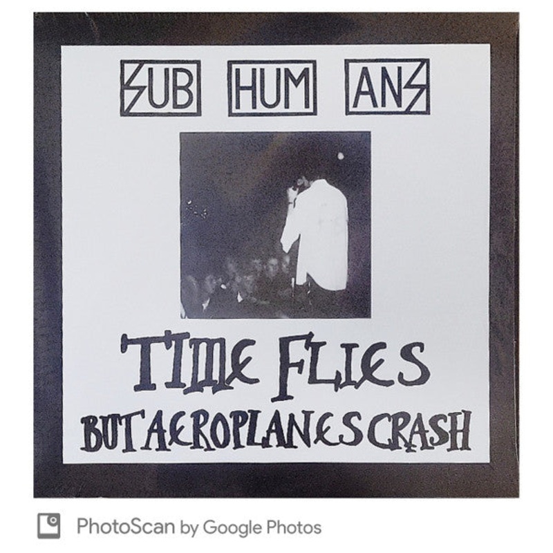 Subhumans – Time Flies + Rats Vinyl LP Record