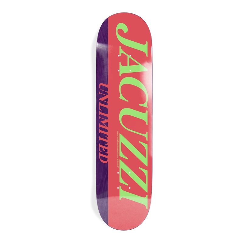 Jacuzzi Unlimited Flavor Skateboard Deck 8.5 8.5