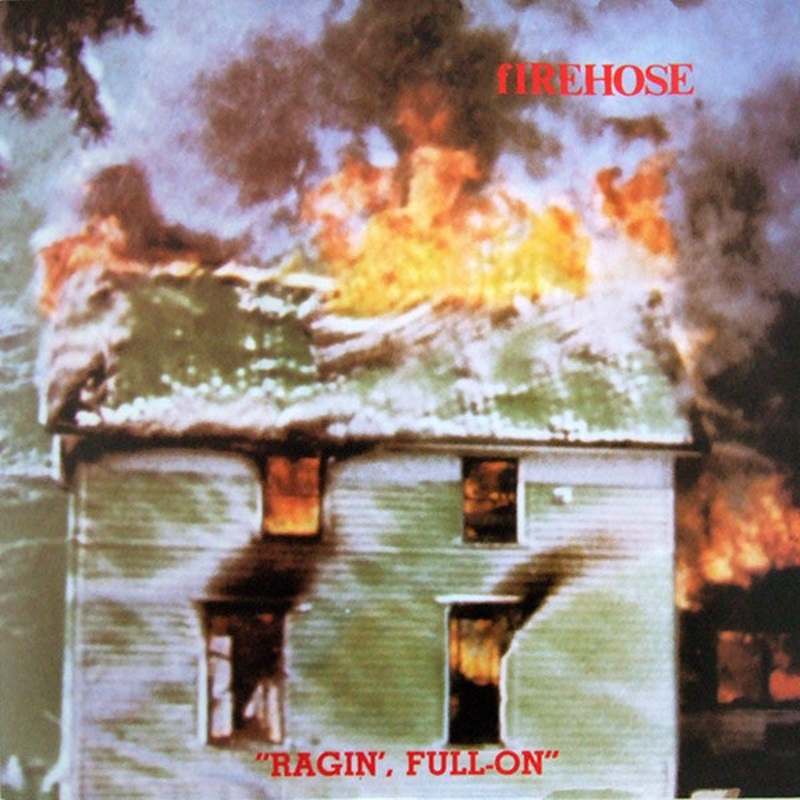 fiREHOSE – Ragin’, Full-On Vinyl LP Record