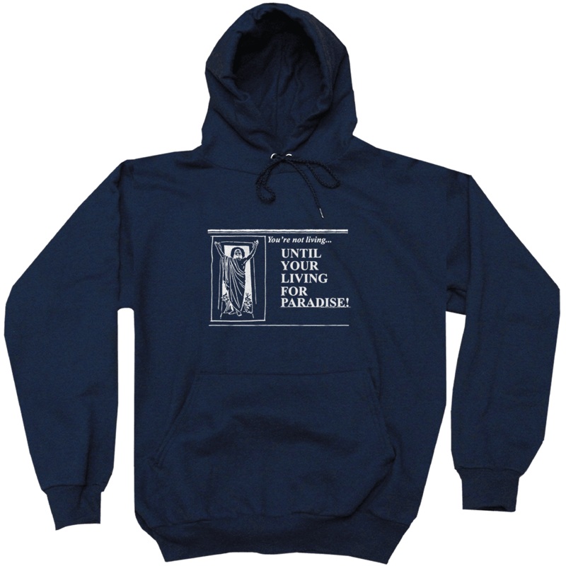 PARADISE LIVING FOR PARADISE HOODIE